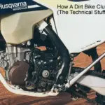 How A Dirt Bike Clutch Works (The Technical Stuff For Beginners)
