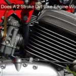 How Does A 2 Stroke Dirt Bike Engine Work?