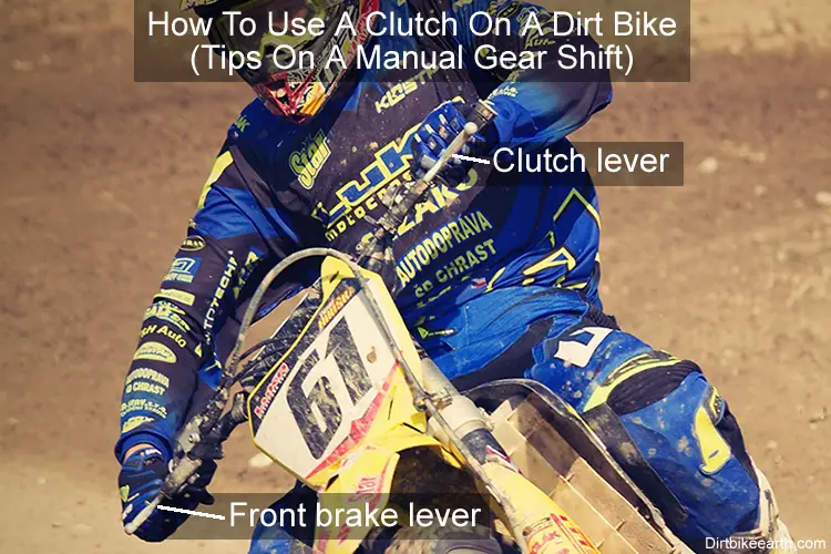 How to ride a dirt bike with clutch