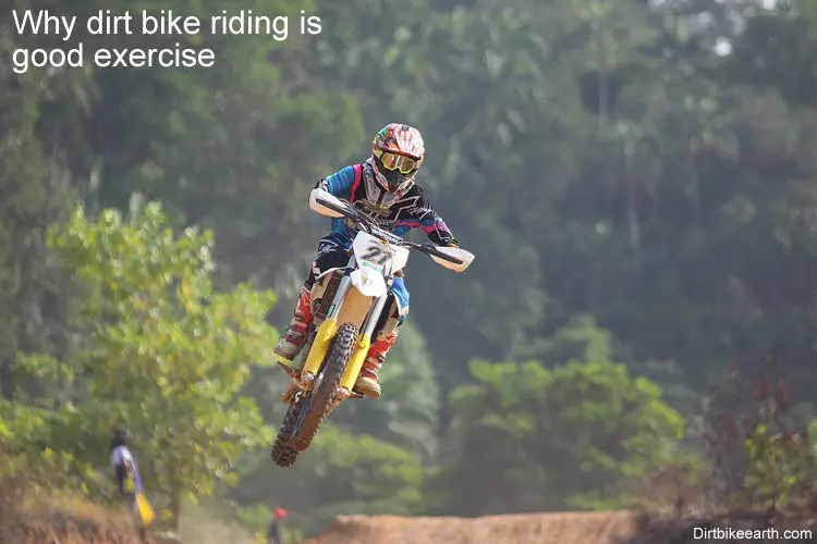 Why dirt bike riding is good exercise