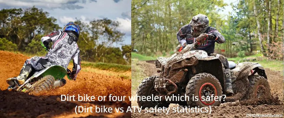 Dirt bike or four wheeler which is safer - Dirt bike vs ATV safety statistics