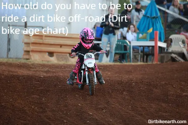 How old do you have to be to ride a dirt bike off-road - Dirt bike age chart